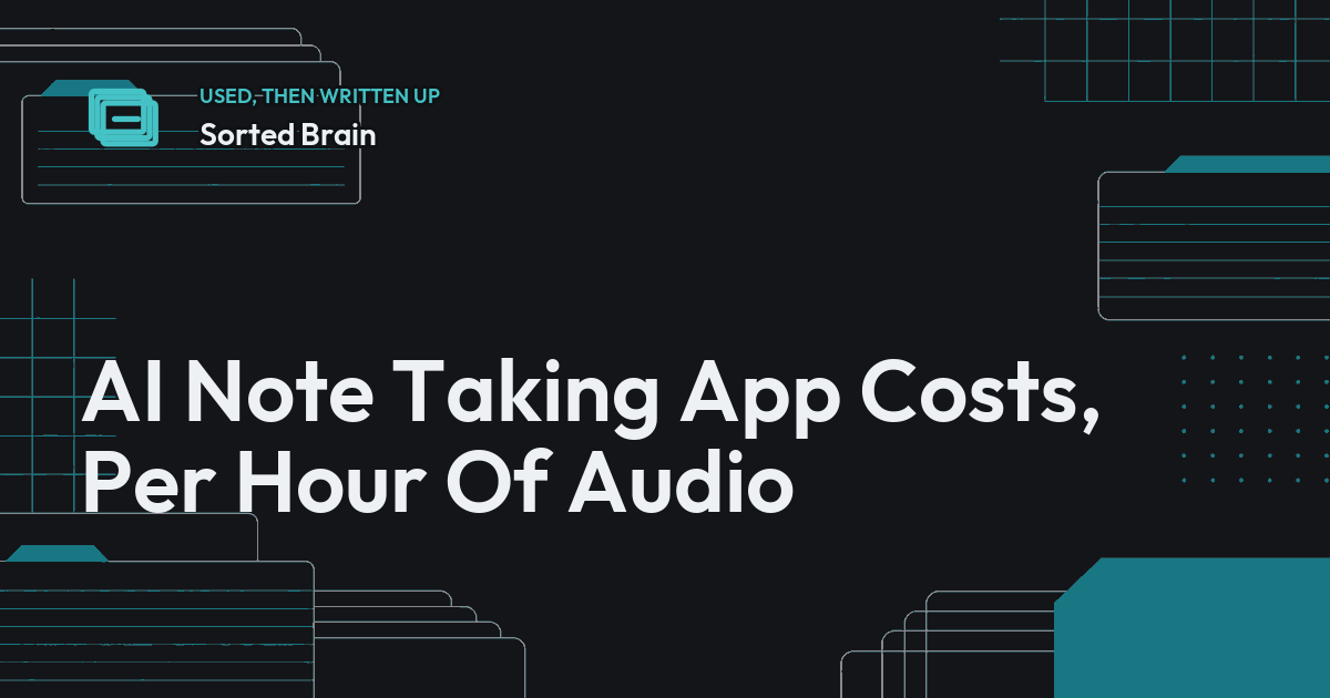 AI Note Taking App Costs, Per Hour Of Audio