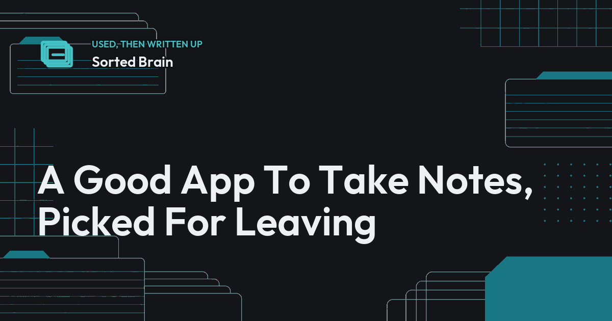 A Good App To Take Notes, Picked For Leaving