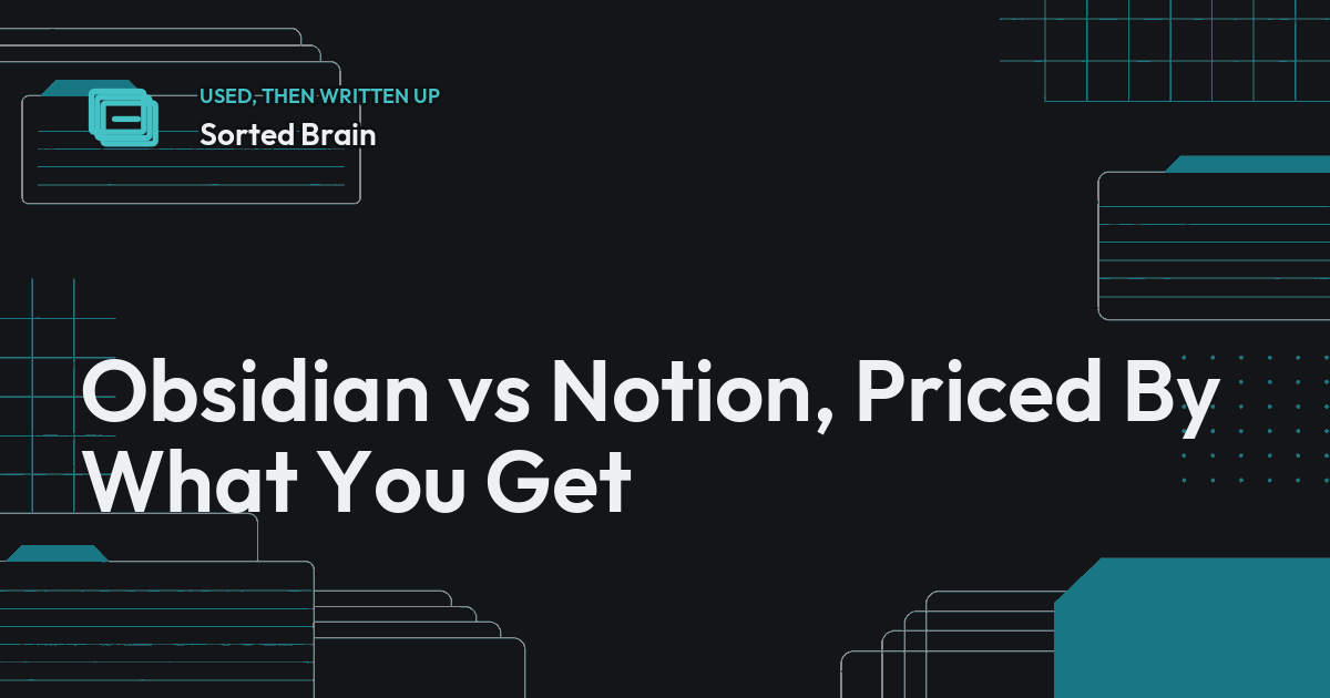 Obsidian vs Notion, Priced By What You Get