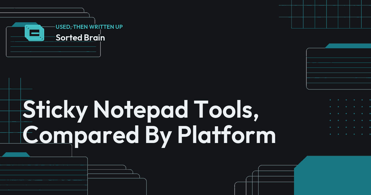 Sticky Notepad Tools, Compared By Platform
