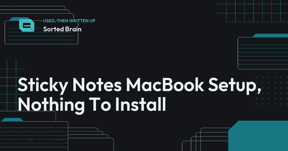 Sticky Notes MacBook Setup, Nothing To Install